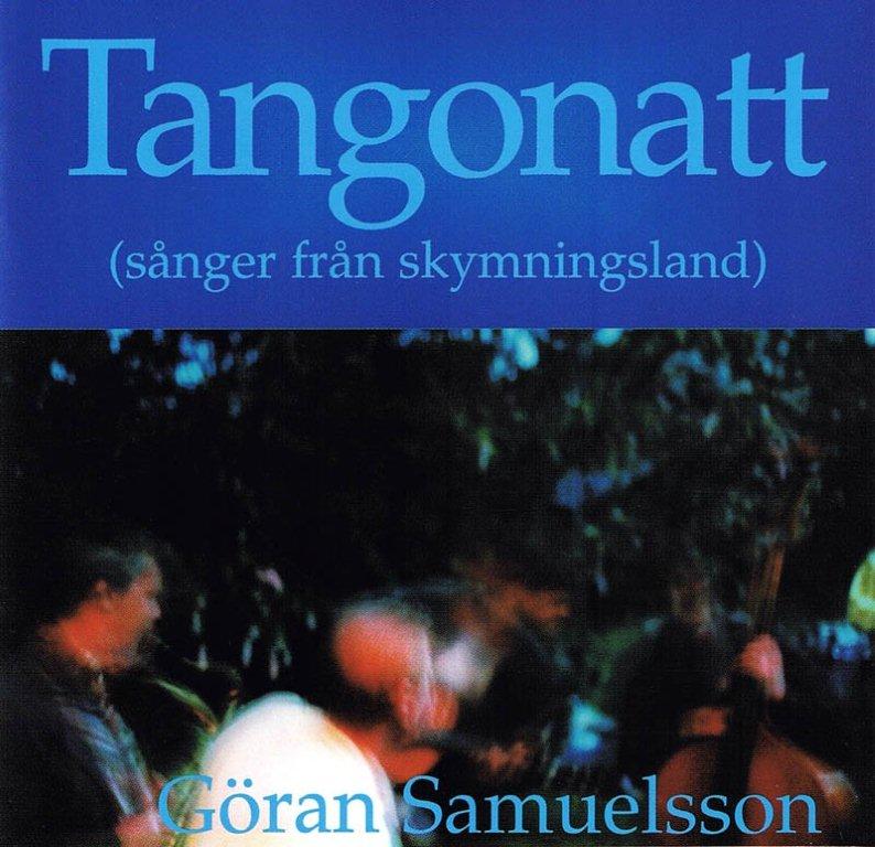 Tangonatt - Göran Samuelsson